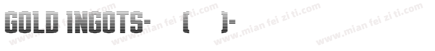Gold Ingots-普通(西方)字体转换